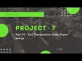 UiPath Project 7 - Get Transaction Data State Setup