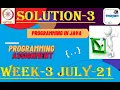 programming in java-Nptel week 3 Programming assignment 3 nptel NPTEL JAVA SOLUTION July 2021