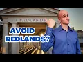 Don t Move to Redlands California if You Don t Like