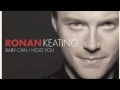 Download Lagu Baby can I hold you - Ronan Keating