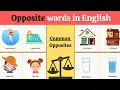 Opposite words in English Common opposites Antonyms