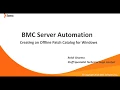 BSA Creating an offline patch catalog for Windows