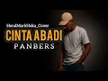 Download Lagu Cinta ABADI || P A N B E R S || HendMarkHoka_Cover