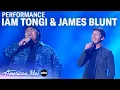 Iam Tongi \u0026 James Blunt: Super Emotional Duet of \