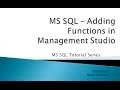 8 MS SQL - Adding Functions in Management Studio