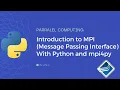 MPI Message Passing Interface with Python - Parallel computing