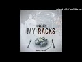 F$O Snipa & F$O Sauce - My Racks (Official Audio)