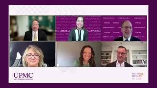 Panel Discussion and Q A Part Two UPMC Virtual Health Conference UPMC