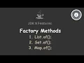Java9 Factory methods
