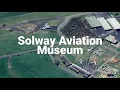Lagu A superb military enthusiast's day out, I visit the Solway Aviation Museum.