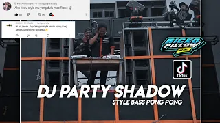 request an kalian dj ricko pillow party shadow style bass pong pong