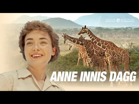 NEW Heritage Minute: Anne Innis Dagg