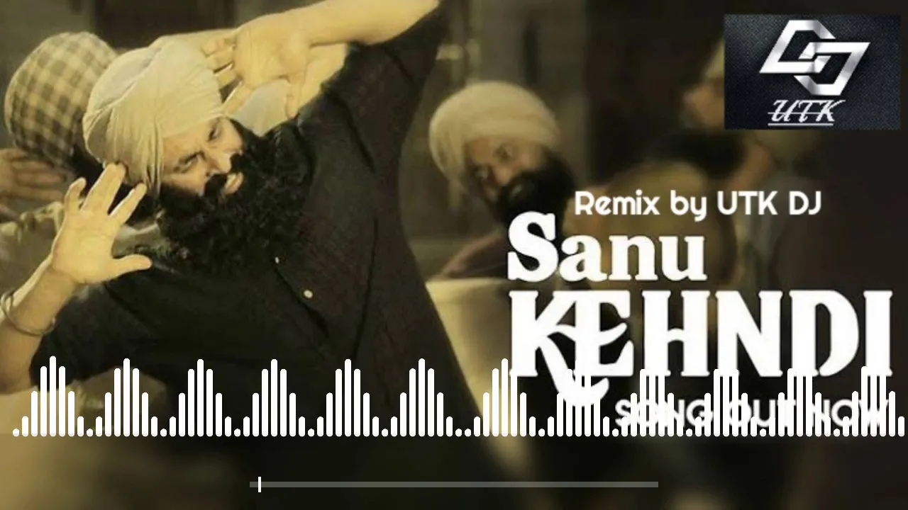 Sanu kehndi DJ remix.....