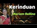 Download Lagu Meriam Bellina  -  Kerinduan  (Lirik Lagu)