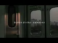 Download Lagu samsons - bukan diriku (slowed + reverb)