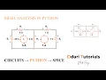 Mesh Analysis in Python Using NumPy SymPy SciPy LTspice Verification