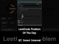 57 Insert Interval Leetcode Daily Challenge Java TechCoder A V