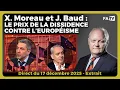 Lagu Xavier Moreau et Jacques Baud : le prix de la dissidence contre l'européisme
