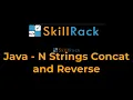 Java Program - Accept N string values concatenate and then reverse