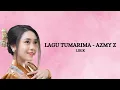 Download Lagu LIRIK LAGU TUMARIMA - AZMY Z