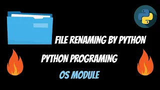 Renaming File by Python Python Programming For Beginners OS module