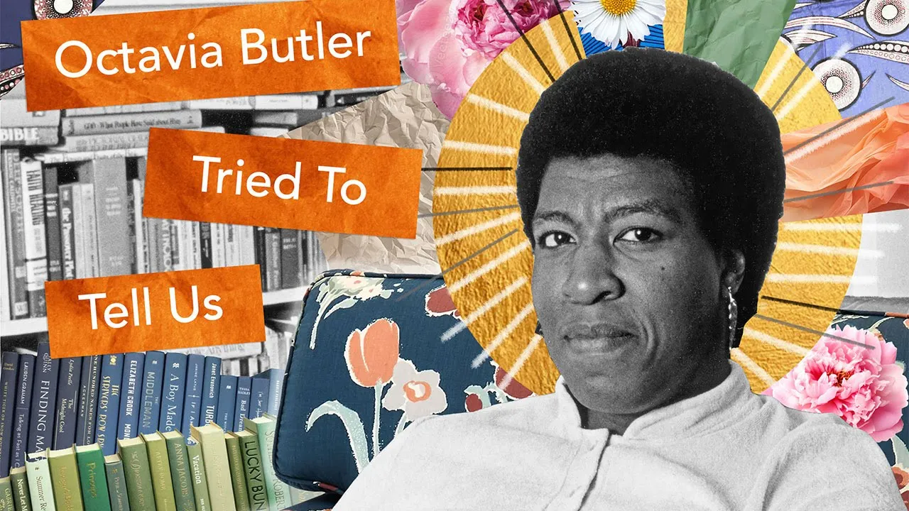 Octavia Butler Tried To Tell Us