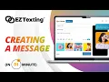How To Create A Mass SMS Text Message in 1 Minute EZ Texting Demo