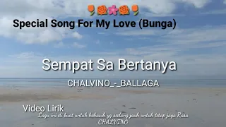 Download SPEClAL BUNGA (SEMPAT SA BERTANYA)_-_CHALVlNO_-_BALLAGA MP3