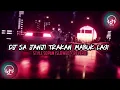 Download Lagu dj sa janji trakan mabuk lagi style sopan 🤤🍻 (slowed + reverb)