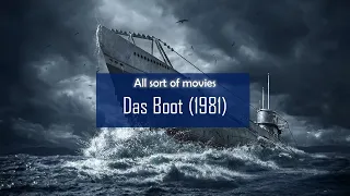 das boot 1981 full movie under 12 min
