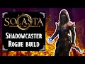 Solasta Crown of the Magister - Shadowcaster Rogue build level 1 to 16
