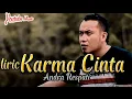 Download Lagu KARMA CINTA Andra Respati Lirik lagu#laguterbaru