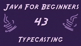 Learn Java for Beginners - 43