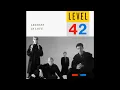 Level 42 - Lessons In Love