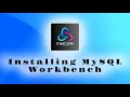 MYSQL Workbench Setup