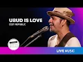 Ubud is Love - Cozy Republic | GILIS ROCK LIVE MUSIC