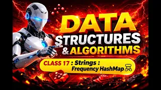 DSA Class 17 String Frequency HashMap Pavan Prakash Sir