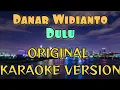 Dulu Danar Widianto Karaoke
