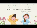 If All The Raindrops Medley by Stephanie Leavell