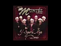Grupo Montez De Durango - Me Llamas