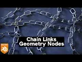 Customizable Chain Links Geometry Nodes Blender Tutorial