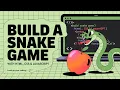Coding a Snake Game - No Talking
