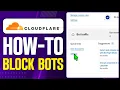 How to Block Bots on Cloudflare 2026 - Stop Bad Traffic Scrapers
