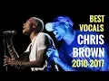 Chris Brown BEST LIVE VOCALS 2010 - 2017