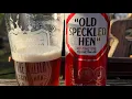 Old Speckled Hen Review The Malted Gentleman