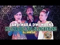 Download Lagu RADEN KOSIM KEDER MILIH E,ANTARA ELA ( RABINE )  \u0026 ASIH ( SELINGKUHANE ) // SANDIWARA DWI WARNA