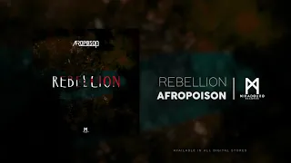 rebellion afropoison original mix audio 