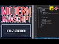 Modern Javascript Course 9 - If Else Condition