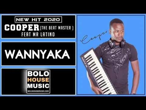 Download MP3 Cooper (The Beat Master ) - Wannyaka Feat Mr Latino (Original)