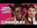 KODAK BLACK Sundae Conversation with Caleb Pressley